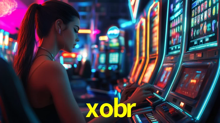 xobr - Site Oficial de Apostas Brasil - xobr.com